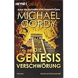 Die Genesis-Verschwörung: Roman