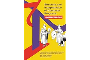 Structure and Interpretation of Computer Programs: JavaScript Edition