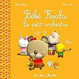 Bebe Koala le petit orchestre