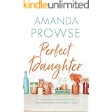 Perfect Daughter: The unforgettable family drama from the number 1 bestseller