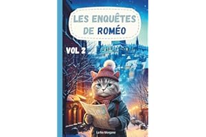 Les enquêtes de Roméo : volume 2 ** 5 aventures 5 histoires pour suivre le plus grand détective en Amérique du Nord **: Livre illustré pour enfants de 5 à 10 ans