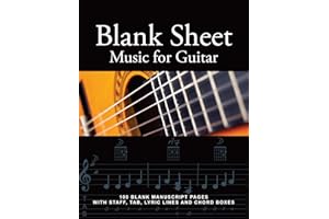 Blank Sheet Music for Guitar: 100 Blank Manuscript Pages with Staff, TAB, Lyric Lines and Chord Boxes