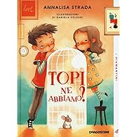 Topi ne abbiamo?