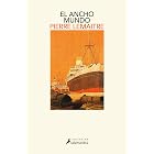 El ancho mundo (Los a&ntilde;os gloriosos 1)