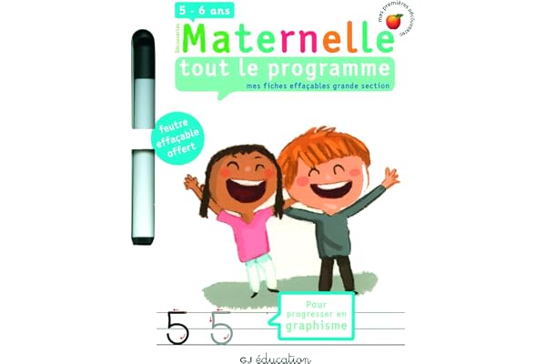 TOUT LE PROGRAMME - MES FICHES EFFACABLES GRANDE SECTION