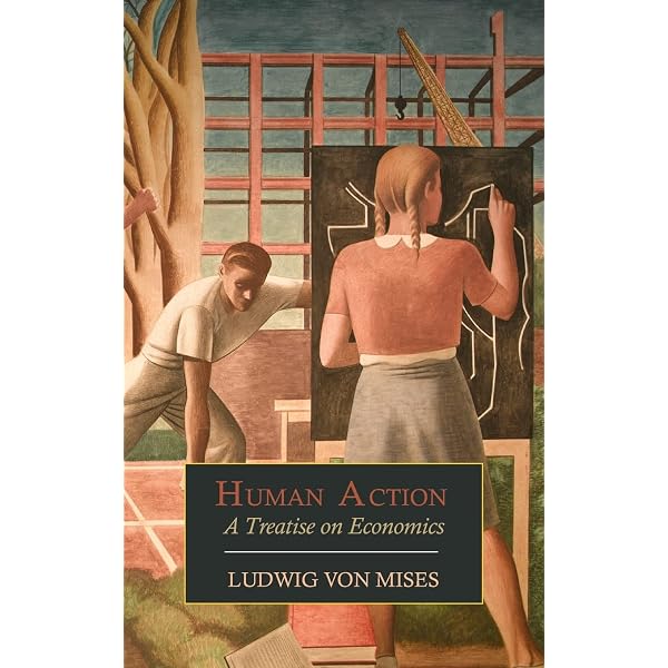 Mises, L: Human Action (4-Volume Set): A Treatise on Economics