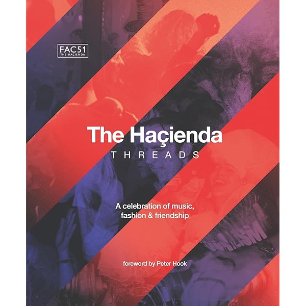 The Hacienda: How Not to Run a Club: Amazon.co.uk: Hook