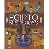 Egipto misterioso (Explora y aprende)