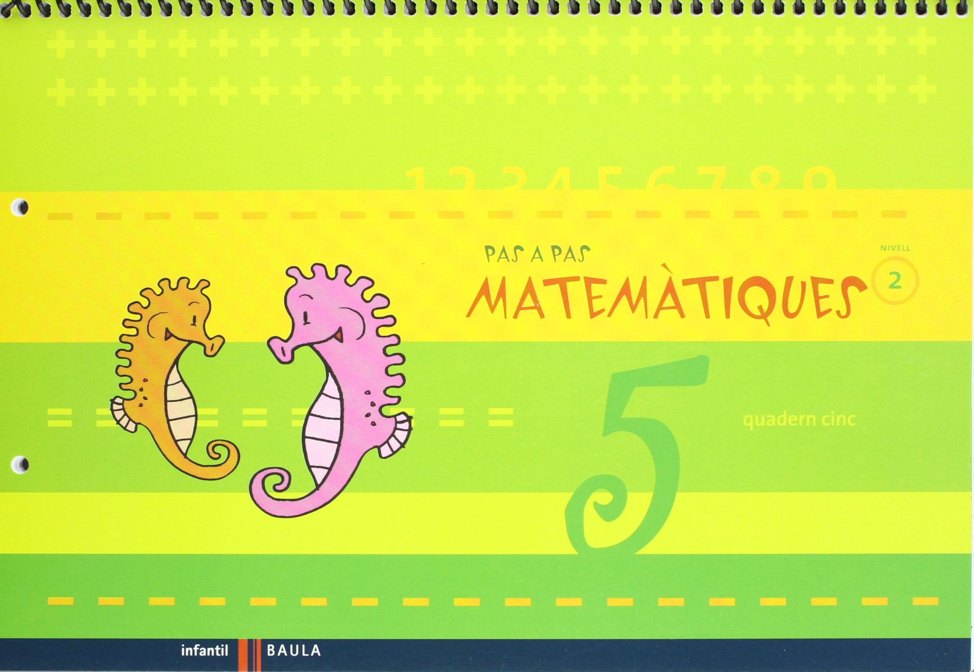 Quadern cinc Pas a Pas Matemàtiques nivell 2 Cicle Infantil