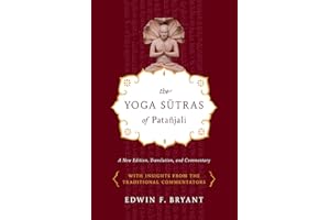 Yoga Sutras of Patañjali: A New Edition, Translation, and Commentary with Insights from the Traditional Commentators