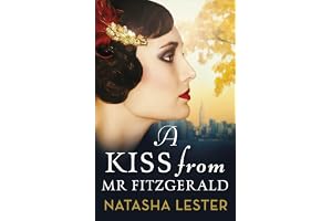 A Kiss From Mr Fitzgerald: A captivating love story set in 1920s New York, from the New York Times bestseller