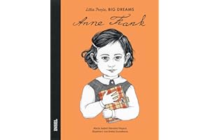 Little People, Big Dreams – Anne Frank: Deutsche Ausgabe | Kinderbuch ab 4 Jahre