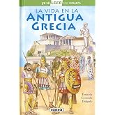 La vida en la Antigua Grecia: Leer Con Susaeta - Nivel 2