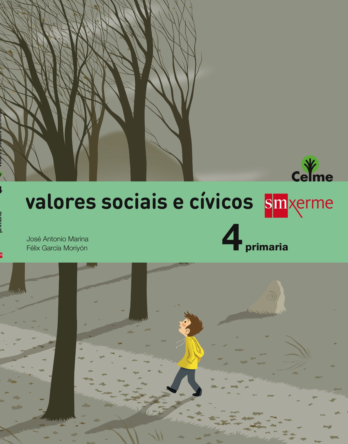 Valores sociais e cívicos. 4 Primaria. Celme