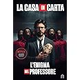 La casa di carta. L'enigma del Professore