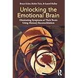 Unlocking the Emotional Brain