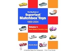 The Big Book of Superfast Matchbox Toys: 1969-2004 Basic Models & Variation Lists