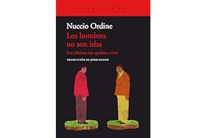 Los hombres no son islas: Los clásicos nos ayudan a vivir: 446 (El Acantilado)