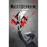 Machtübernahme: Kriminalroman aus der Weimarer Republik
