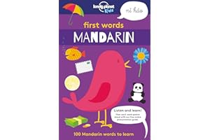 Lonely Planet Kids First Words - Mandarin 1: 100 Mandarin Words to Learn