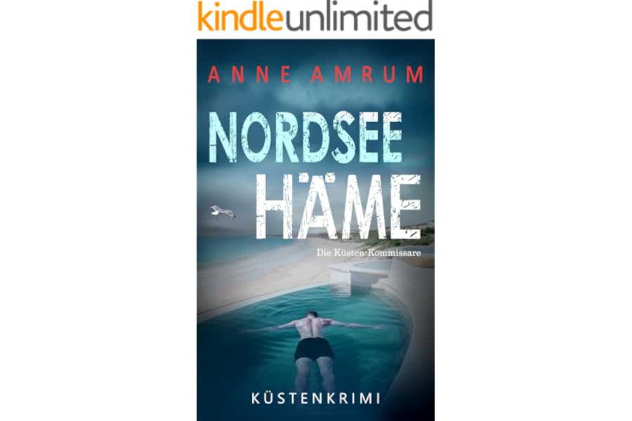 Produktabbildung zu Nordsee Häme - Die Küstenkommissare: Küstenkrimi Nordseekrimi (Die Nordsee-Kommissare 34)