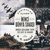 Dakikalar İ&ccedil;inde İkinci D&uuml;nya Savaşı