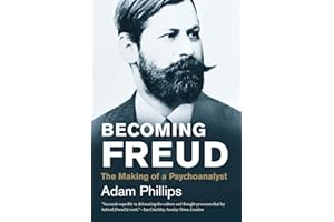 Becoming Freud: The Making of a Psychoanalyst