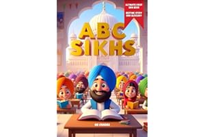 ABC for Sikh Kids: Alphabet Adventure in Amritville: The ultimate first Sikh book for young hearts. (Bilingual- English & Punjabi) (Sikhi For The Young Hearts)