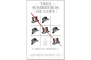 Tres sombreros de copa (Las 25 mejores obras del teatro español) - 9788415211891