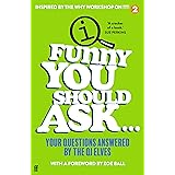 Funny You Should Ask . . .: Your Questions Answered by the QI Elves