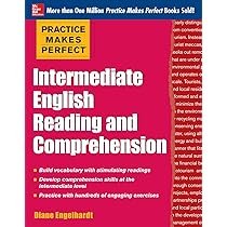 Practice Makes Perfect Intermediate English Reading and