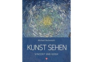 Kunst sehen - Vincent van Gogh