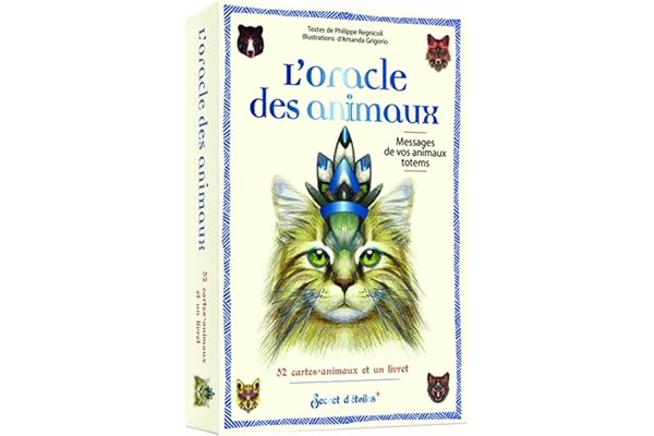 L’Oracle des animaux: Messages de vos animaux totems