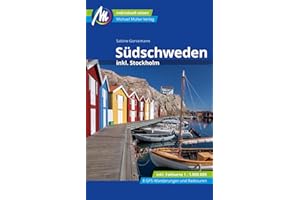 Südschweden Reiseführer Michael Müller Verlag: inkl. Stockholm. Individuell reisen mit vielen praktischen Tipps (MM-Reisen)