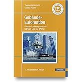 Gebäudeautomation: Kommunikationssysteme mit EIB/KNX, LON und BACnet