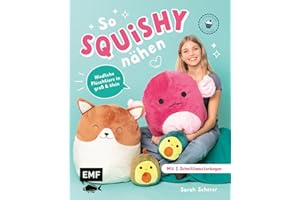 So squishy nähen: Niedliche Plüschtiere in groß und klein für Squishmallow-Fans mit @mommymade: Die beliebtesten Tiere zum Kuscheln: Katze, Einhorn, Pinguin und mehr | mit 2 Schnittmusterbogen