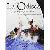LA ODISEA CONTADA A LOS NI&Ntilde;OS (CL&Aacute;SICOS CONTADOS A LOS NI&Ntilde;OS Biblioteca escolar)