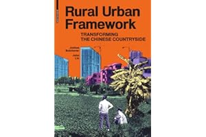 Rural Urban Framework: Transforming the Chinese Countryside