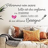 Adesivi murali frasi Famiglia Potremmo non avere tutto ciò che vogliamo wall stickers frasi adesive da parete scritte adesive