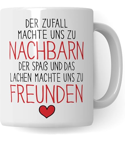 Einzugsgeschenk-Tasse – Mit Spruch Für Neue Nachbarn, Schwarz, Beidseitig Bedruckt, Spülmaschinenfest