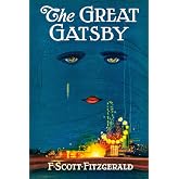 The Great Gatsby: A Classic 1925 Jazz Age Novel