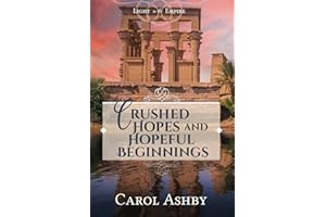 Crushed Hopes and Hopeful Beginnings (Light in the Empire)