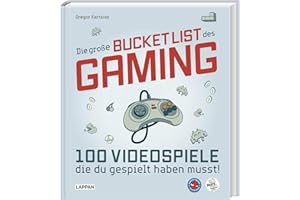 Die große Bucket List des Gaming: 100 Videospiele, die du gespielt haben musst! | Von Alien Isolation über Super Mario Bros. bis zu Yakuza - präsentiert von Rocket Beans TV