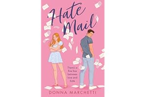 Hate Mail: If you love The Hating Game and Icebreaker you’ll love this enemies to lovers romcom!