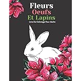 Mon Livre De Coloriage Special Lapin Trop Mignon Un Livre De Coloriage Etudie Pour Les Enfants A Partir De 2 Ans Amazon Fr Publisher Livre Coloriage Lapin Enfant Livres
