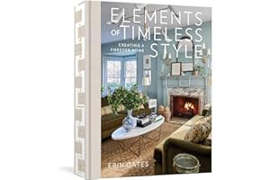 Elements of Timeless Style: Creating a Forever Home