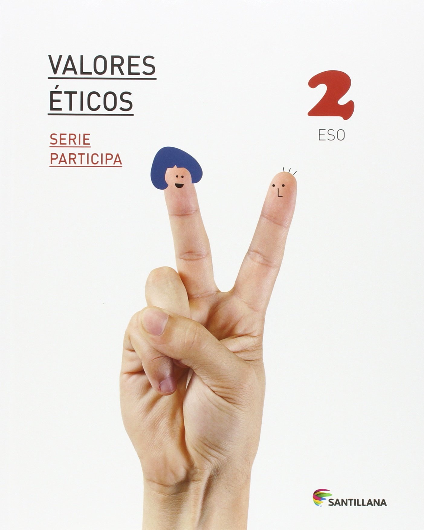 VALORES ETICOS SERIE PARTICIPA 2 ESO