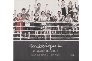 Mexique, el nombre del barco