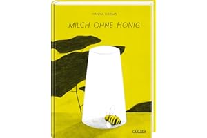 Milch ohne Honig: Poetisch gezeichneter Sachcomic zum Thema Bienensterben: Über die Dringlichkeit von nachhaltigem Umweltschutz