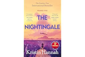 The Nightingale : The Multimillion Copy Bestseller from the author of The Women